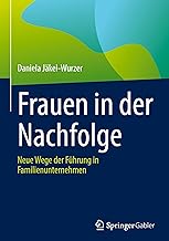 Frauen in der Nachfolge: Neue Wege der Führung in